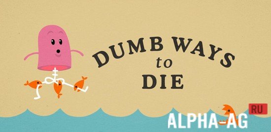 Dumb Ways to Die: Dumb Choices