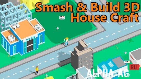 Smash & Build 3D: House Craft