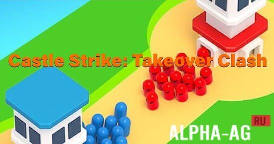 Castle Strike: Takeover Clash