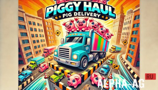 Piggy Haul: Pig Delivery