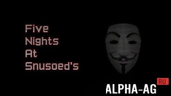 Five Nights At Snusoed's