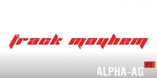 Track Mayhem