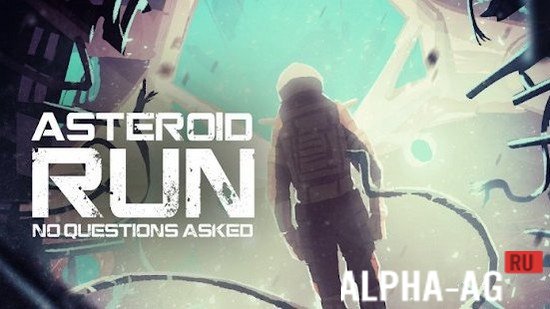 Asteroid Run: No Questions Asked