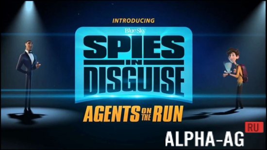 Spies in Disguise: Agents on the Run