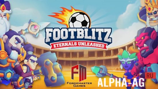 Footblitz: Eternals Unleashed