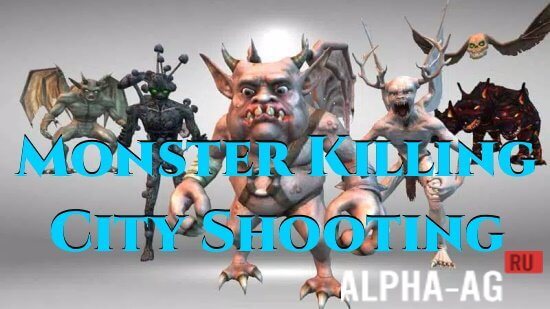 Monster Killing City Shooting