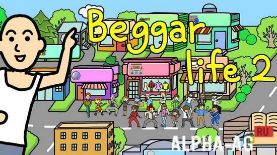 Beggar Life 2
