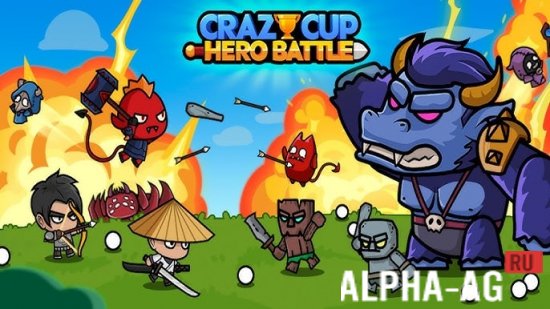 Crazy Cup: Hero Battle