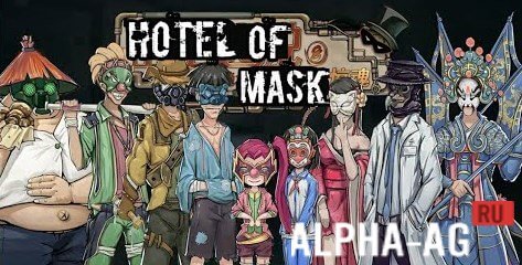 Hotel Of Mask