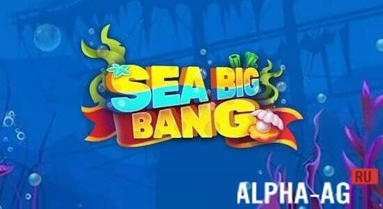 Sea Big Bang