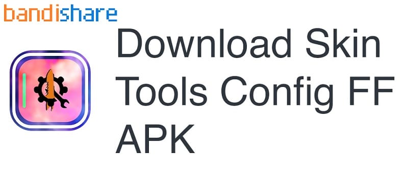 Tải Skin Tools Config FF