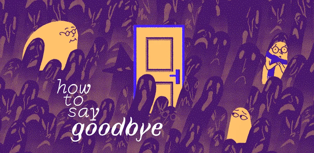 How to Say Goodbye screenshot 1