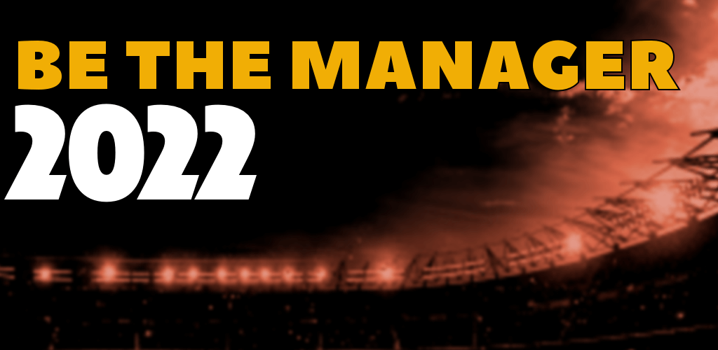 Be the Manager 2022 screenshot 1
