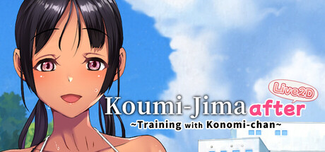 Koumi-Jima after Training with Konomi-chan live2d