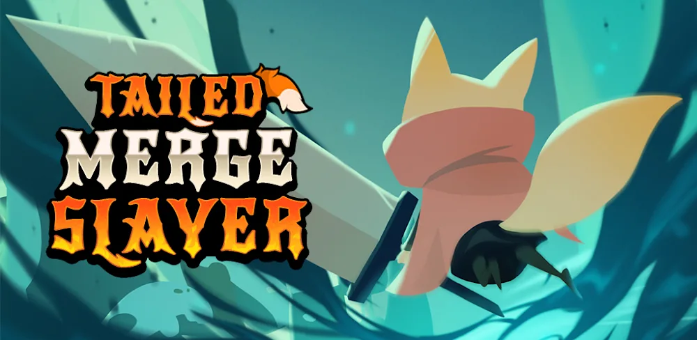 Tailed Merge Slayer image 1