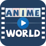 Anime World - Best Anime App