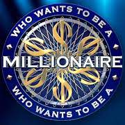 Who Wants to Be a Millionaire?