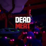 DEAD MEAT - A Zombie Survival 3D FPS Action Game