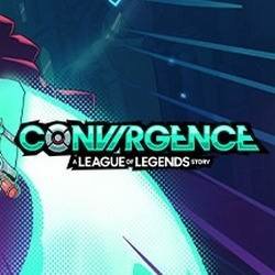 CONVERGENCE: A League of Legends Story