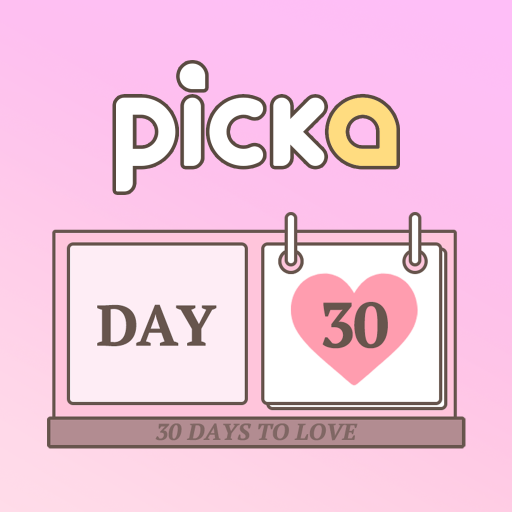 Picka : 30 Days to Love